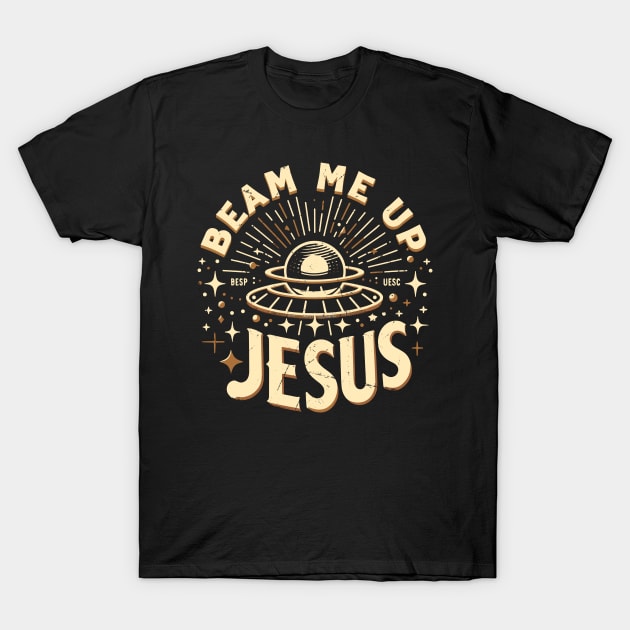 Beam Me Up Jesus // Funny Jesus Christ Trekkie Meme T-Shirt by Trendsdk